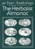 The Herbalist Almanac: A Fifty Year Anthology