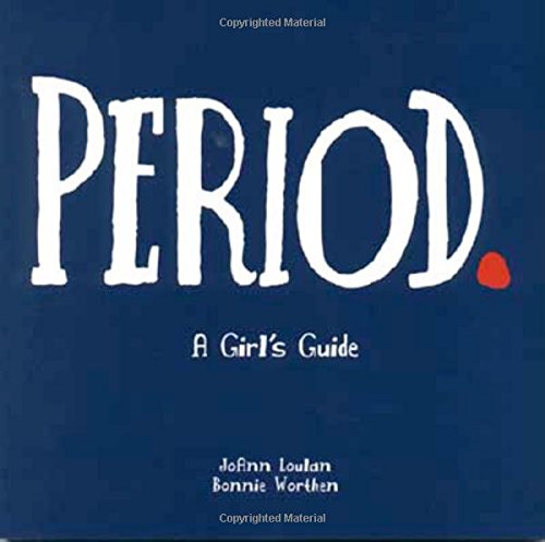 Book Cover Period.: A Girl's Guide