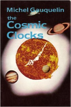 The Cosmic Clocks: From Astrology to a Modern Science