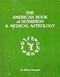 American Book of Nutrition and Medical Astrology