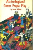 Astrological Games People Play