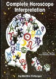Complete Horoscope Interpretation: Putting Together Your Planetary Profile