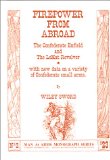 Firepower from Abroad; The Confederate Enfield and the Lemat Revolver (AMI monograph series)