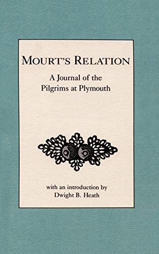Book Cover Mourt's Relation: A Journal of the Pilgrims at Plymouth