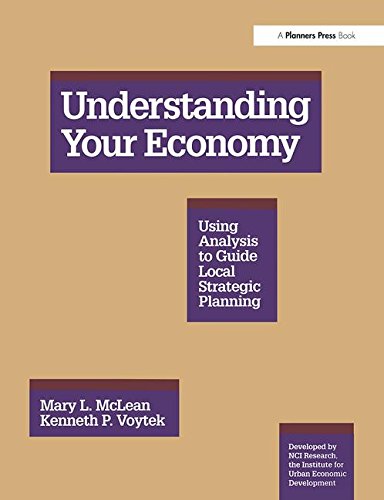 Book Cover Understanding Your Economy: Using Analysis to Guide Local Strategic Planning