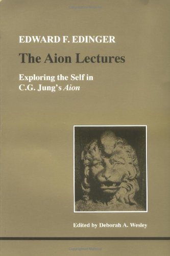 Aion Lectures (STUDIES IN JUNGIAN PSYCHOLOGY BY JUNGIAN ANALYSTS)