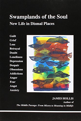 Book Cover Swamplands of Soul: New Life in Dismal Places (Studies in Jungian Psychology by Jungian Analysis)
