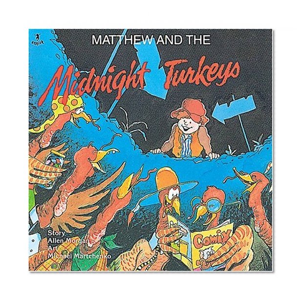 Matthew and the Midnight Turkeys (Matthew's Midnight Adventure)