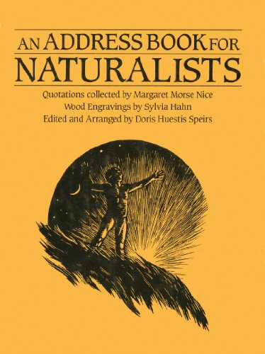 An Address Book for Naturalists: Quotations Collected by Margaret Morse Nice