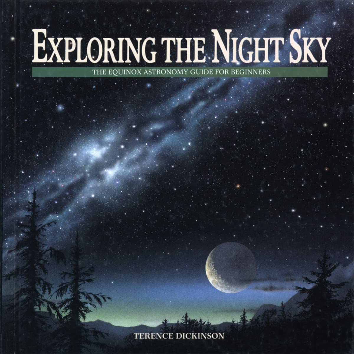Book Cover Exploring the Night Sky: The Equinox Astronomy Guide for Beginners