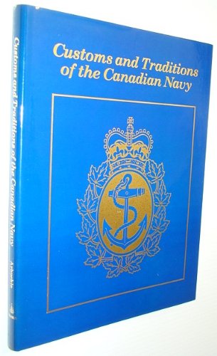 Customs and Traditions of the Canadian Navy