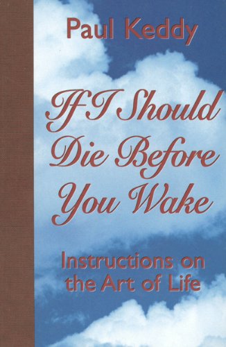 If I Should Die Before You Wake
