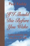If I Should Die Before You Wake