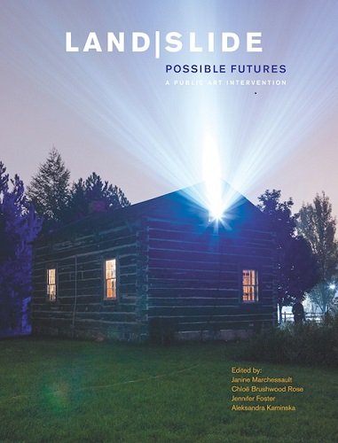 Land | Slide: Possible Futures, A Public Art Intervention