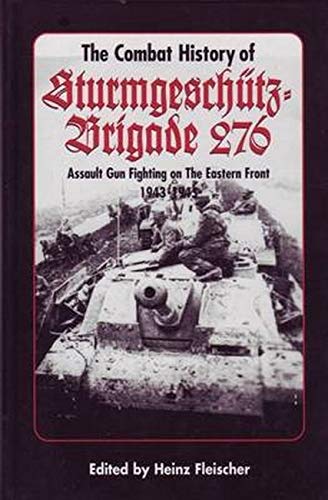 The Combat History of Sturmgeschuetz-Brigade 276