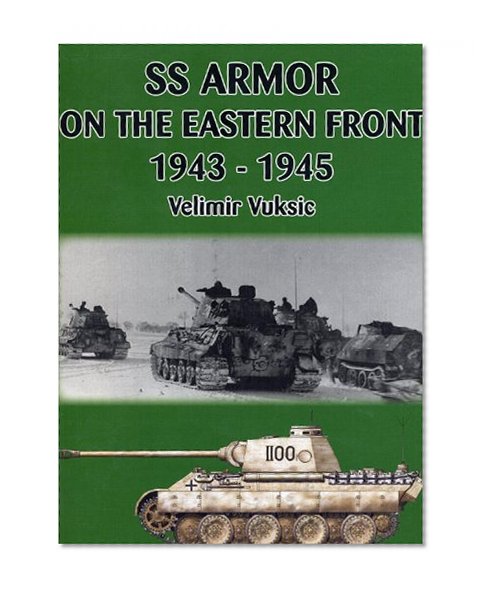 SS Armour on the Eastern Front 1943-1945