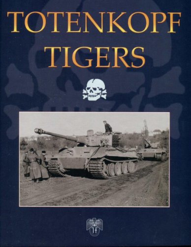 Totenkopf Tigers - English Edition