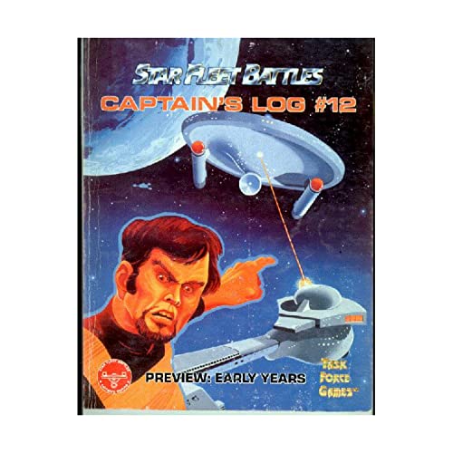 Captain's Log # 12 (Star Fleet Battles, Preview: Early Years)