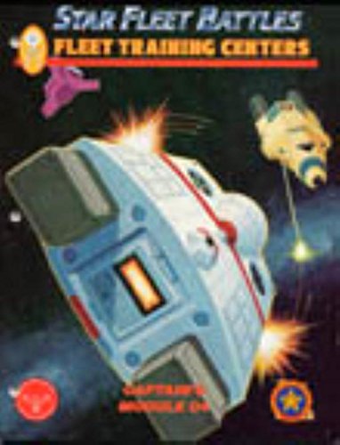 Star Fleet Battles Fleet Training Centers : Captain's Module C4 SSD Book (Star Fleet Battles)