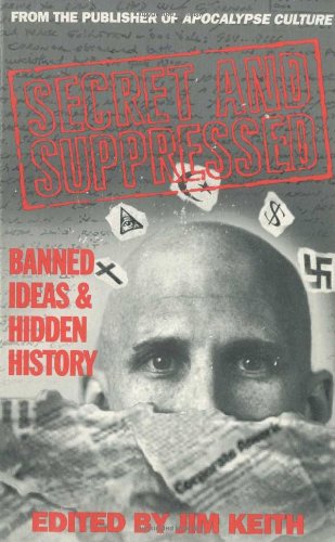 Book Cover Secret and Suppressed: Banned Ideas and Hidden History