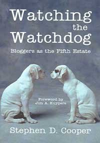 Watching the Watchdog: Bloggers As the Fifth Estate