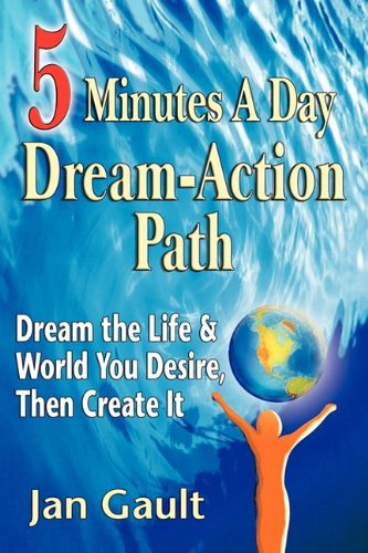 Five Minutes A Day Dream-Action Path