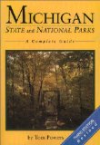 Michigan State and National Parks: A Complete Guide