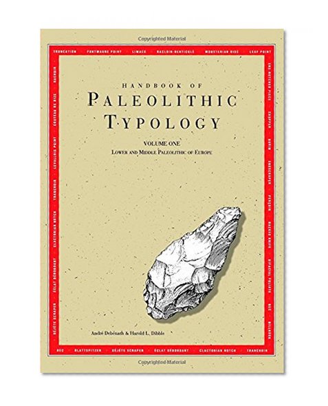 Handbook of Paleolithic Typology: Lower and Middle Paleolithic of Europe