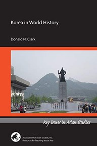 Korea in World History (Key Issues in Asian Studies)