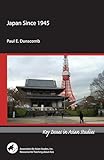 Japan Since 1945 (Key Issues in Asian Studies)
