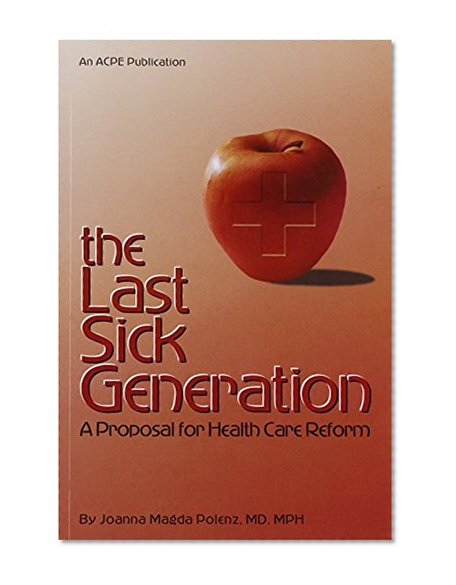 The Last Sick Generation