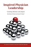 Inspired Physician Leadership