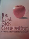 The Last Sick Generation