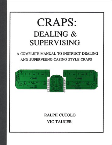 Craps: Dealing & Supervising