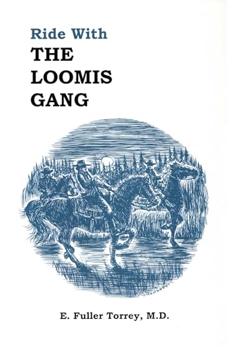 Ride With The Loomis Gang