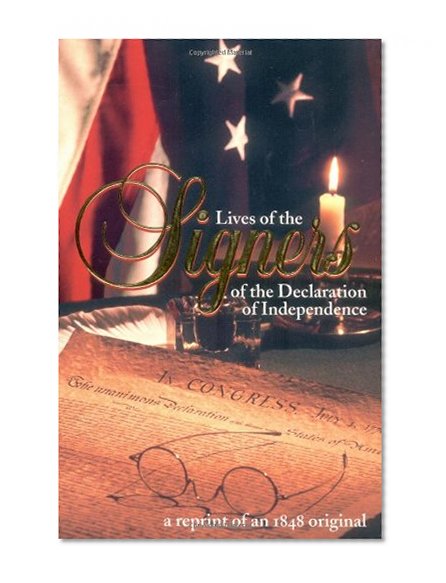 Book Cover Lives of the Signers of the Declaration of Independence