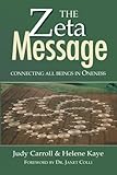 The ZETA Message: Connecting All Beings in Oneness