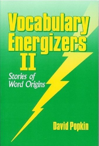 Book Cover Vocabulary Energizers II: Stories of Word Origins