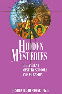Book Cover Hidden Mysteries: ETs, Ancient Mystery Schools and Ascension (The Easy-to-Read Encyclodedia of the Spiritual Path, Volume IV)