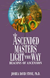 Book Cover The Ascended Masters Light the Way: Beacons of Ascension (Ascension Series, Book 5) (The Ascension Series) (Easy-To-Read Encyclopedia of the Spiritual Path)