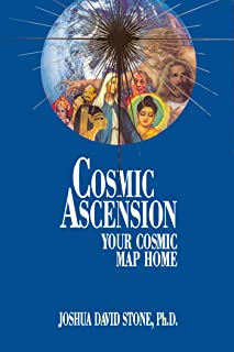 Book Cover Cosmic Ascension: Your Cosmic Map Home (The Easy-To-Read Encyclopedia of the Spiritual Path, Vol.6)