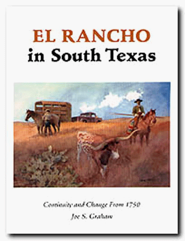 El Rancho in South Texas: Continuity and Change from 1750