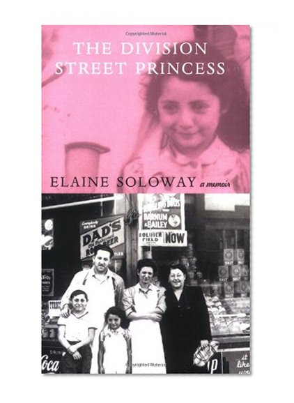 The Division Street Princess: A Memoir