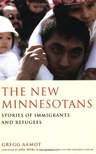 The New Minnesotans: Stories of Immigrants and Refugees