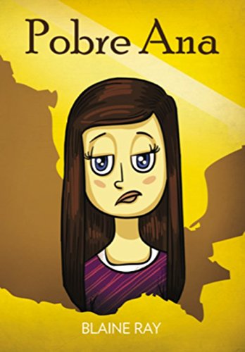 Book Cover Pobre Ana: Una Novela Breve y Facil Totalmente en Espanol (Nivel 1 - Libro A) (Spanish Edition)
