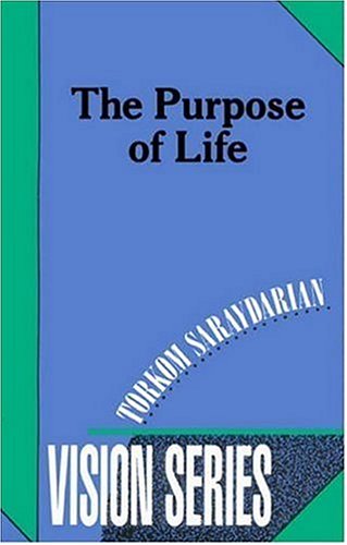 The Purpose of Life (Vision Series #3)