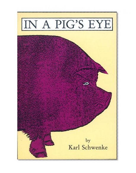 In a Pig's Eye