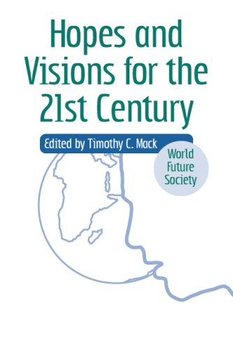 Hopes and Visions for the 21st Century