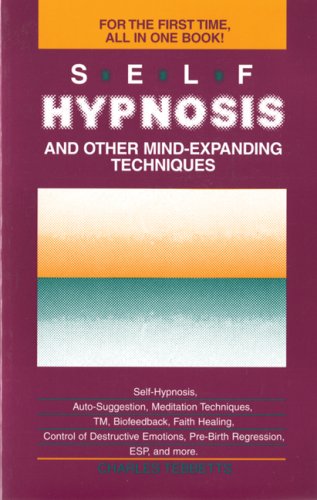 Book Cover Self-Hypnosis and Other Mind Expanding Techniques