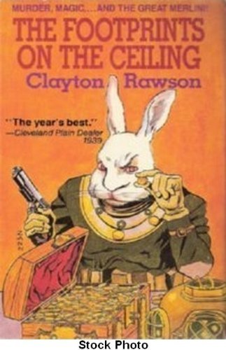 The Footprints on the Ceiling (A Crime Classic)
